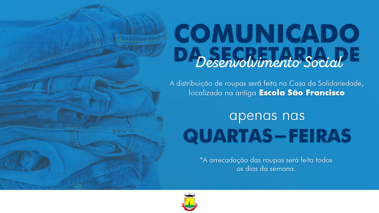 ENTREGA DE AGASALHOS E COBERTORES OCORRE NAS QUARTAS-FEIRAS